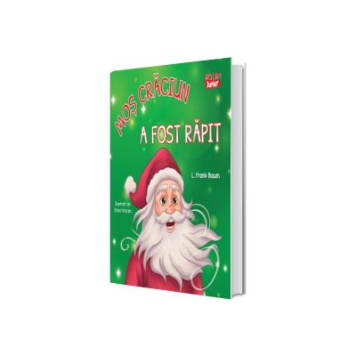 Mos Craciun a fost rapit