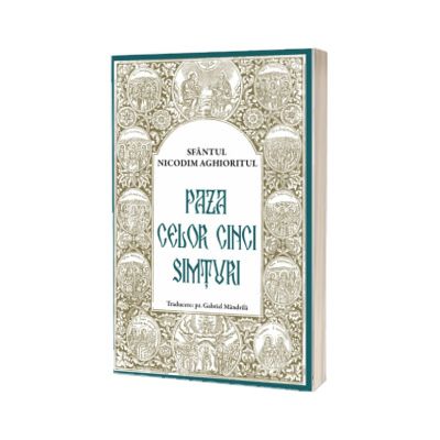 Paza celor cinci simturi