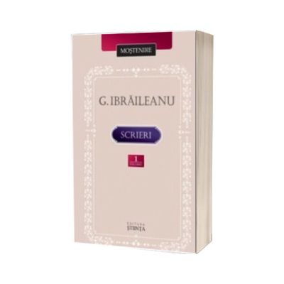 Scrieri. Volumul 1