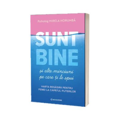 Sunt bine si alte minciuni pe care ti le spui