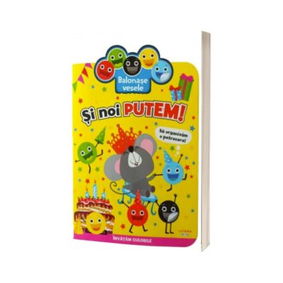 Balonase vesele. Si noi putem. Sa organizam o petrecere!