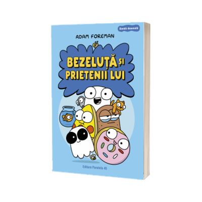 Bezeluta si prietenii lui