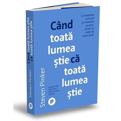 Cand toata lumea stie ca toata lumea stie