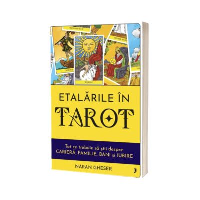 Etalarile in Tarot. Tot ce trebuie sa stii despre cariera, familie, bani si iubire