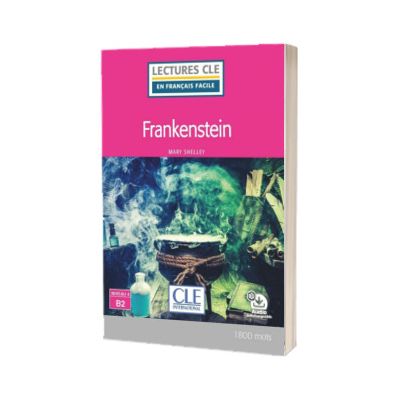 Frankestein Lecture FLE niveau B2 with Audio telechargeable