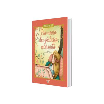 Frumoasa din padurea adormita. Povesti de Aur