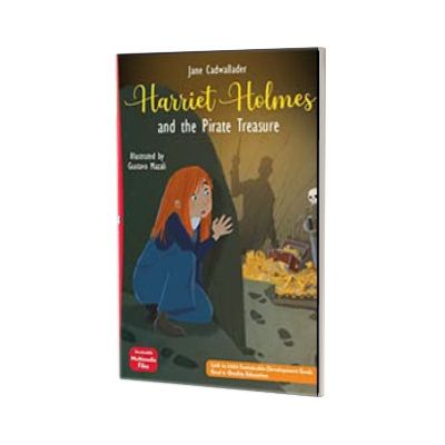 Harriet Holmes and the Pirate Treasure with downloadable multimedia