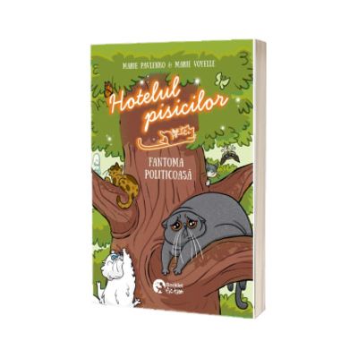 Hotelul pisicilor #3: Fantoma politicoasa