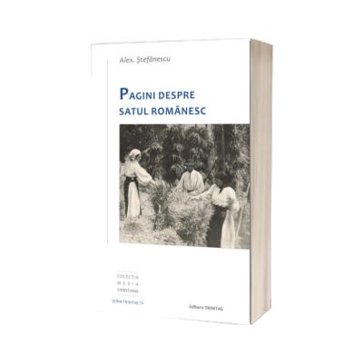 Pagini despre satul romanesc