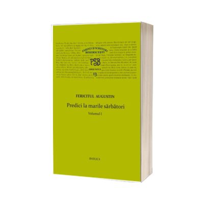 Predici la marile sarbatori - Volumul 14 - Fericitul Augustin