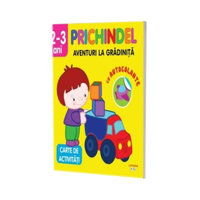 Prichindel. Aventuri la gradinita. Carte de activitati cu autocolante. 2-3 ani