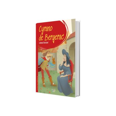 Prima mea biblioteca. Cyrano de Bergerac