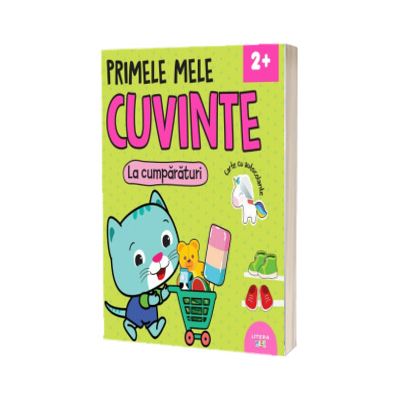 Primele mele cuvinte. La cumparaturi. Carte cu autocolante (2+ )