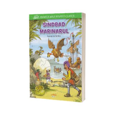 Primele mele povesti clasice. Sindbad marinarul