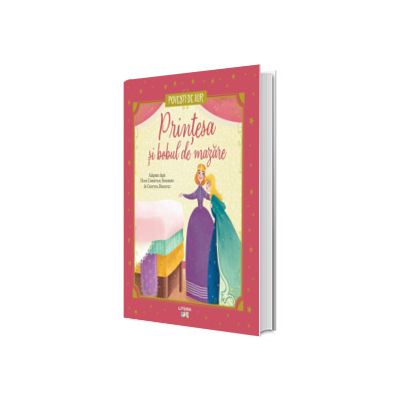Printesa si bobul de mazare. Povesti de Aur