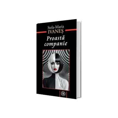 Proasta companie. Despre tot felul de singuratati