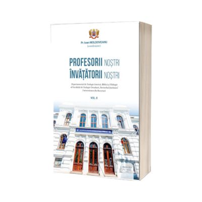 Profesorii nostri. Invatatorii nostri