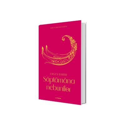 Saptamana nebunilor (volumul 11)