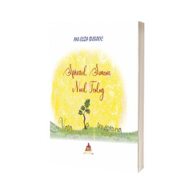 Sfantul Simeon Noul Teolog. Viata si invatatura