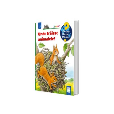 Unde traiesc animalele (De ce? 2-4 ani)