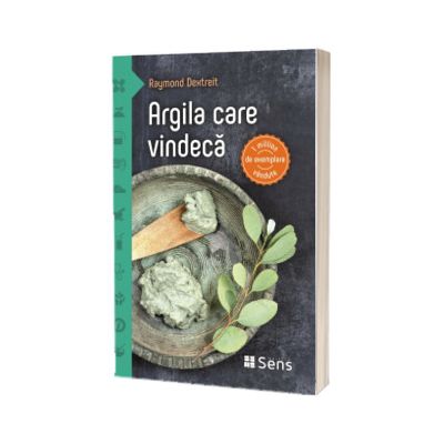 Argila care vindeca