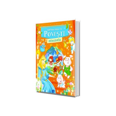 Cartea mea cu povesti minunate
