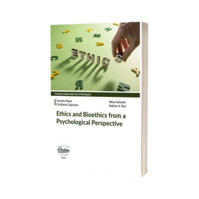 Ethics and bioethics from a psychological perspective