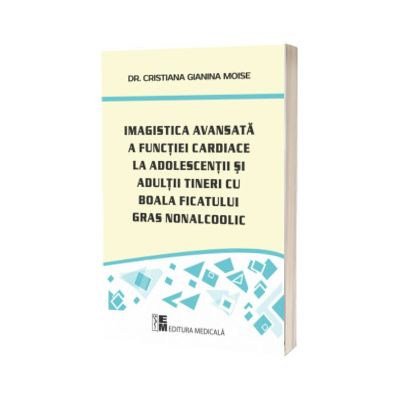 Imagistica avansata a functiei cardiace la adolescentii tineri cu boala ficatului gras nonalcoolic