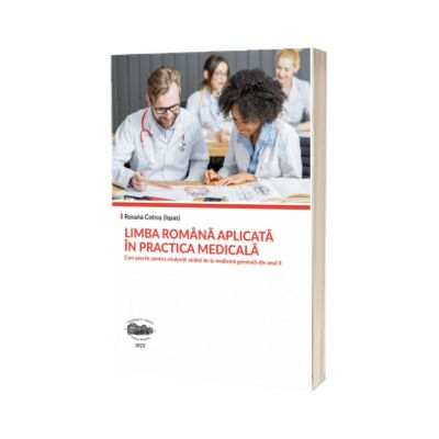 Limba romana aplicata in practica medicala