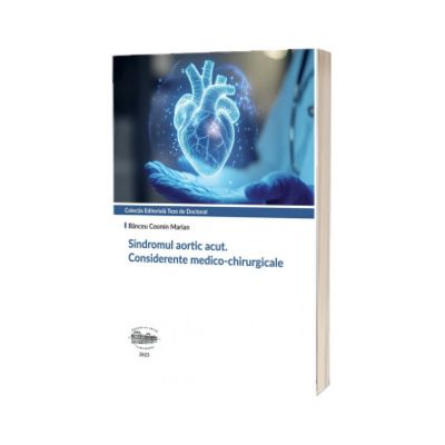 Sindromul aortic acut. Considerente medico-chirurgicale