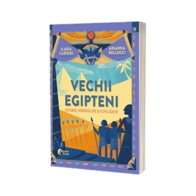 Vechii Egipteni: istorie, hieroglife si civilizatie