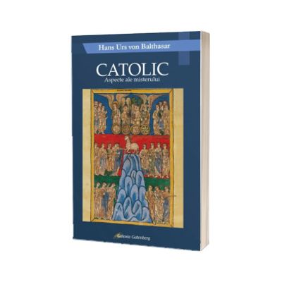 Catolic. Aspecte ale misterului