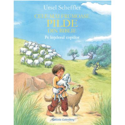 Cele mai frumoase pilde din Biblie pe intelesul copiilor