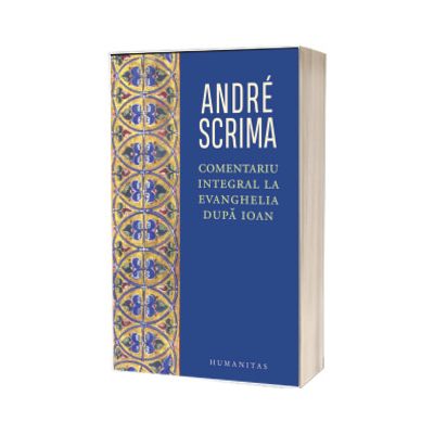 Comentariu intergral la Evanghelia dupa Ioan