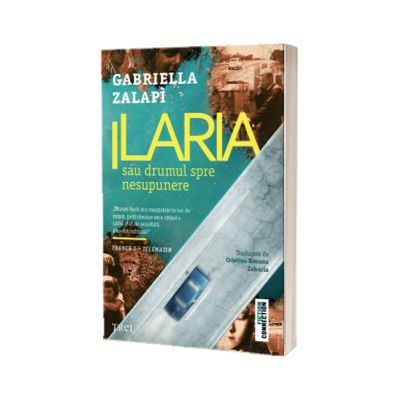 Ilaria sau drumul spre nesupunere