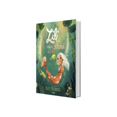 Lili, mica sirena din lac