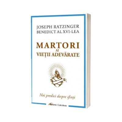 Martori ai vietii adevarate