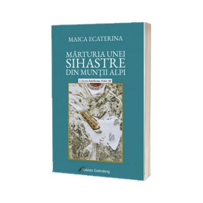 Marturia unei sihastre din Muntii Alpi