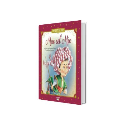 Muc cel Mic. Volumul 25. Povesti de Aur