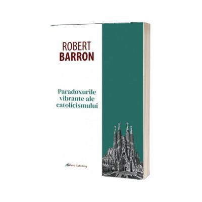 Paradoxurile vibrante ale catolicismului