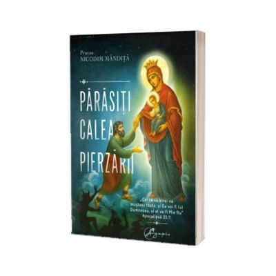 Parasiti calea pierzarii