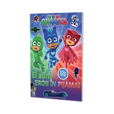 PJMASKS: Ei sunt Eroii in Pijama!