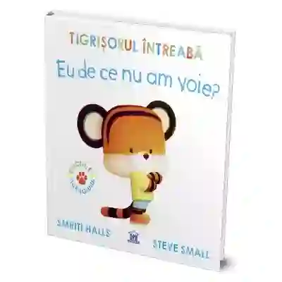 Tigrisorul intreaba... Eu de ce nu am voie?