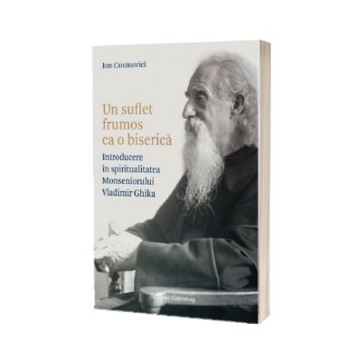 Un suflet frumos ca o biserica