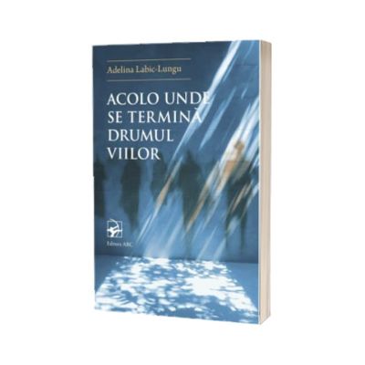 Acolo unde se termina Drumul Viilor