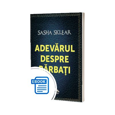 Adevarul despre barbati