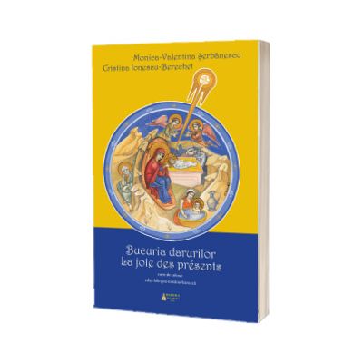 Bucuria darurilor - La joie des presents