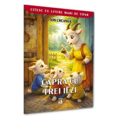 Capra cu trei iezi (citesc cu litere mari de tipar)