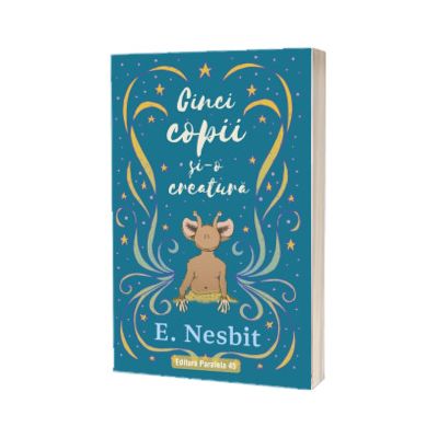 Cinci copii si-o creatura