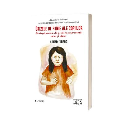 Crizele de furie ale copiilor
